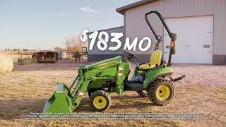 john deere 1025r tractor and loader for $183 a month with 0.9% interest for 84 months.