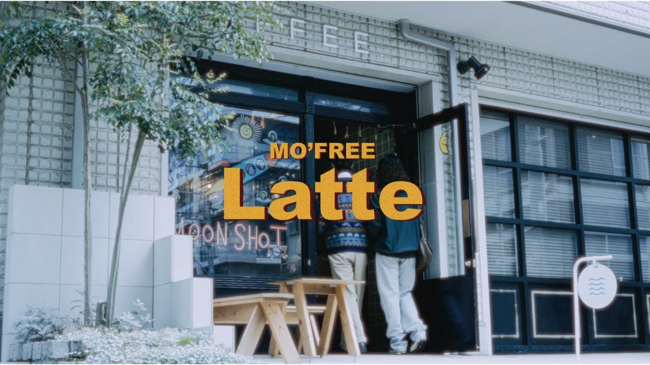 Watch Latte/MO'FREE 【MV】 on YouTube Watch Latte/MO'FREE 【MV】 on YouTube