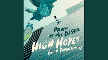 High Hopes (White Panda Remix)