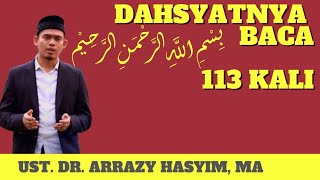 Download lagu RAHASIA BACA BASMALAH 113x Dzikir Dahsyat Buya Arr... mp3