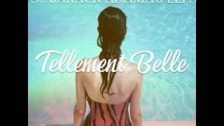 Petrodollars - Tellement belle ft. Barack Adama & Lefa (Audio)