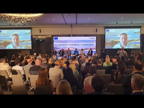 „ევროკავშირი-საქართველოს ბიზნესფორუმი 2022″ თბილისში