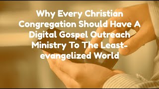 Why A Digital Outreach Ministry For Every Church?