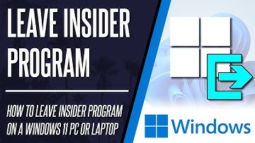 How to Leave/Exit Windows Insider Program on Windows 11 PC