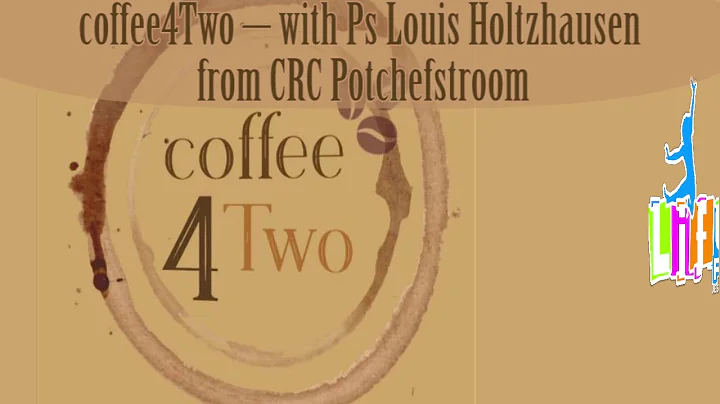 coffee4Two  Stephanus with Ps Louis Holtzhausen fr...