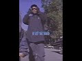 Eazy E Boyz In The Hood Only If You Want It Edit