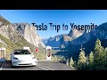 Tesla Road Trip to Yosemite National Park