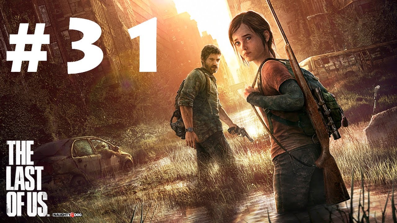 like a prayer The Last Of Us Campaign Playthrough Part 31