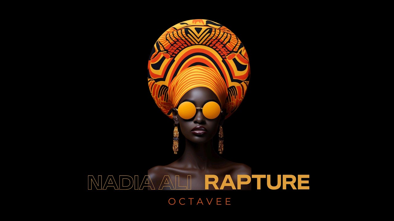 Nadia Ali - Rapture (Octavee Afro Deep remix)