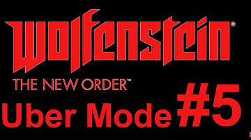 Wolfenstien Uber Difficulty #5-"Berlin!" (Xbox One Walkthrough)