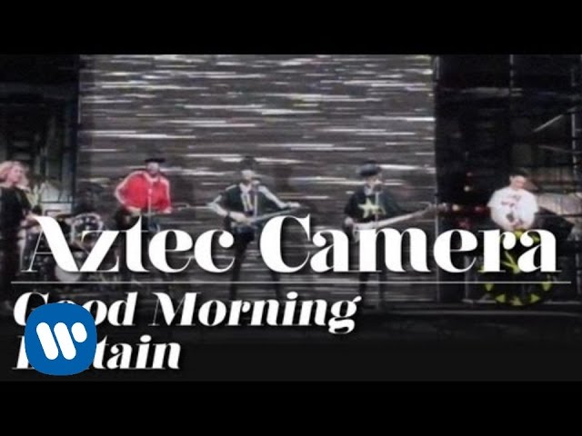 Aztec Camera - Good Morning Britain