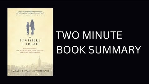 An Invisible Thread: The True Story of an 11-Year-Old Panhandler by Laura Schroff Book Summary