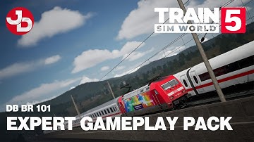 FIRST LOOK | Expert DB BR 101 Gameplay Pack | Train Sim World 5