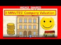   3 minutes how to value a company for company valuation and how to value a business