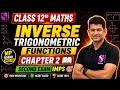 Class 12 Maths Inverse Trigonometric Functions | Important Questions 2026 | Second Attempt 🔥
