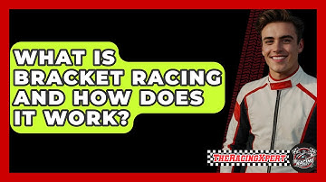 What Is Bracket Racing And How Does It Work? - The Racing Xpert