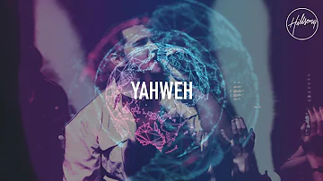 Yahweh - Hillsong Worship