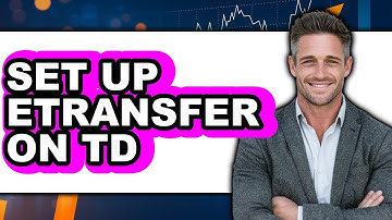 How to Set Up Etransfer on TD - Step by Step