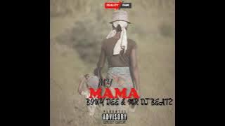 My mama Hello mr dj beatz SA x Bouy dee sa rap