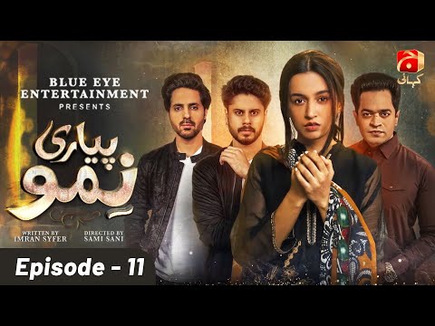 Pyari Nimmo — Episode 11