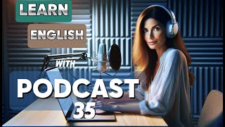 Learn English with podcast 35 for beginners to intermediates |THE COMMON WORDS | English podcast