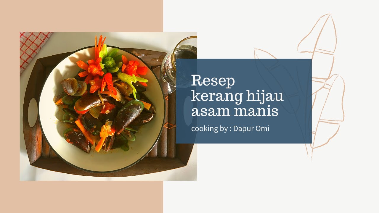 Resep Kerang Hijau Kupas - Cumi Kering Cabe Hijau | resepcaramemasak.org / Masak sotong saus ...