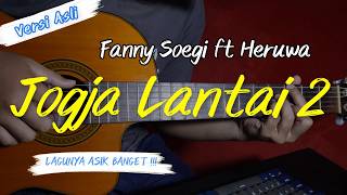 Jogja Lantai Dua Guitar Tutorial  Fanny Soegi Ft Heruwa Original Version