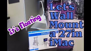 How I Wall Mounted my 27 inch iMac
