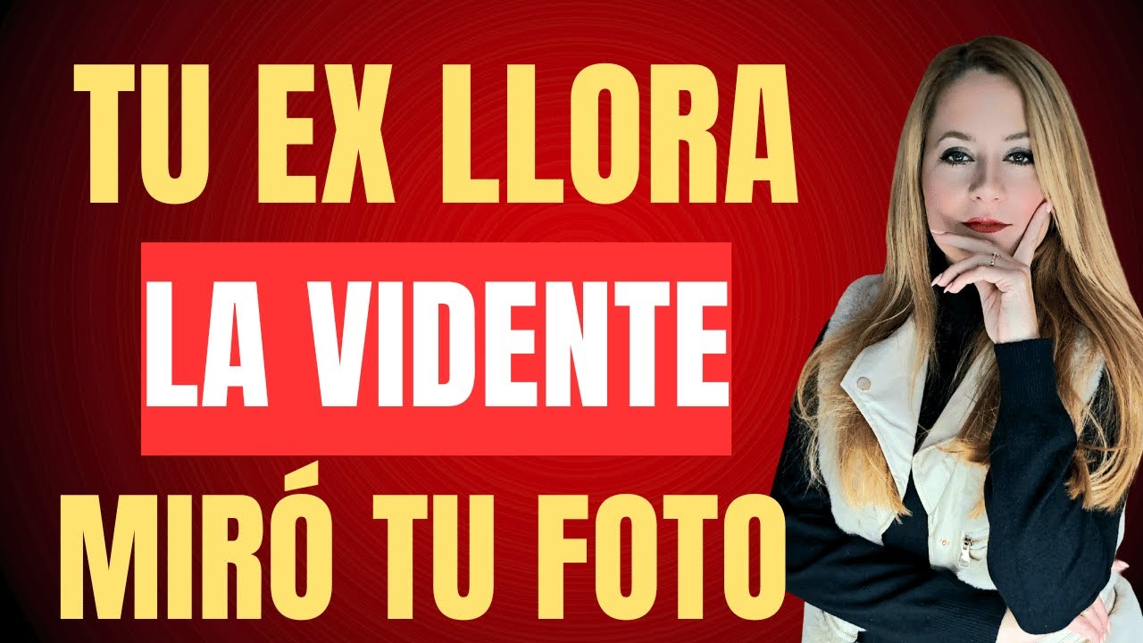 TU EX💔SE ROMPE Y COMIENZA A LLORAR LA VIDENTE🔮TOCA TU FOTO Y LE DICE QUE...
