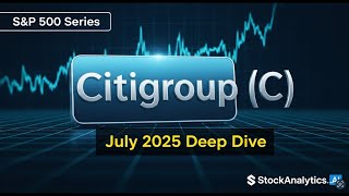 C: Citigroup - Breakout or Value Trap? (2025 Analysis)