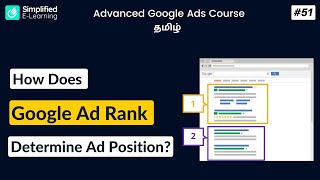 How Does Google Ad Rank Determine Ad Position in Tamil | Google Ads Course in Tamil | #51