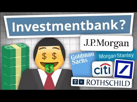 Was machen eigentlich Investmentbanker? Investmentbank Erklärung