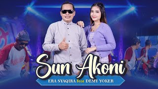 SUN AKONI (Jaranan Version) ~ Era Syaqira ft Demy Yoker  |  Banyuwangi Song - Panjak Osing