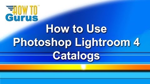 Adobe Lightroom 4 5 6 Tutorial Catalog - How to work with and create new Catalogs