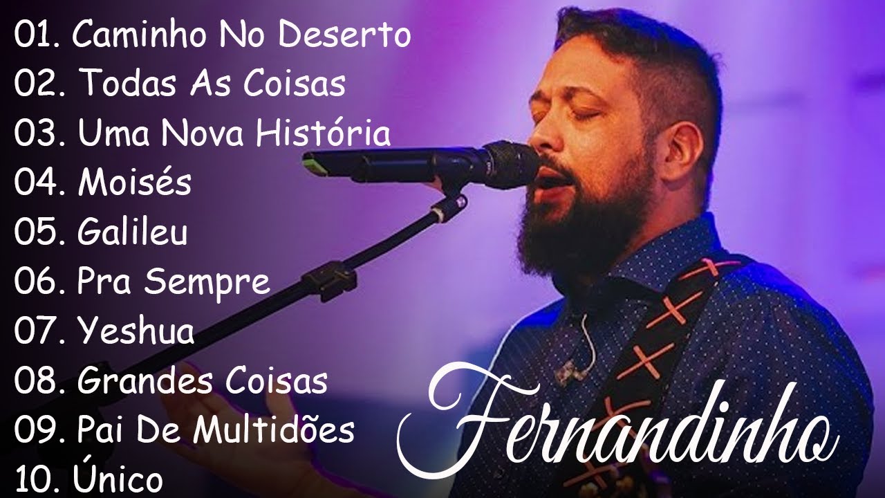 CAMINHO NO DESERTO , ÚNICO, : Fernandinho ALBUM COMPLETO 2023 #gospel # fernandinho 