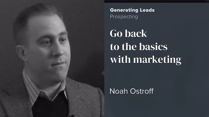 Agent Advantage: Noah Ostroff | Go Back to Basics ...