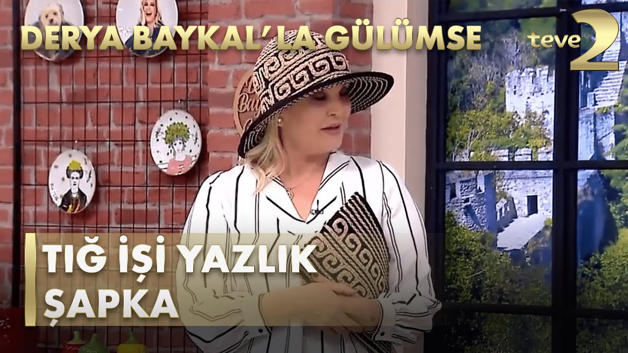 Derya Baykal'la Gülümse: Tığ İşi Yazlık Şapka Yapımı