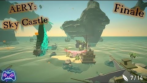 AERY: Sky Castle (Xbox Series X) (Gameplay Walkthrough - Finale) The Wizard