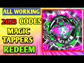 All new magic tappers   codes 2023  codes for magic tappers    roblox code