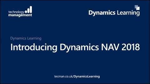 Microsoft Dynamics NAV 2018 videos playlist - much more to come...