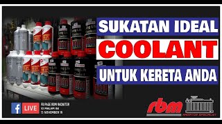 COOLANT KENA IKUT SUKATAN YANG BETUL - Jangan main tuang je