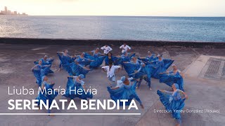 Serenata bendita - Liuba María Hevia