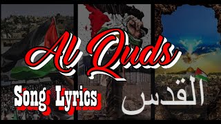 Al Quds, Al Aqsa, Perjuangan Al Quds, Lagu Perjuangan Al Quds Lirik,