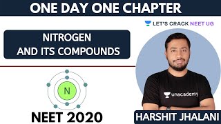 Nitrogen and Its Compounds | NEET Chemistry | One Day One Chapter | NEET 2020