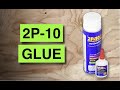 How to use 2P10 Glue & Activator