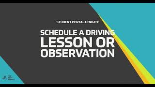Student Portal How To: Schedule a Driving Lesson or Observation