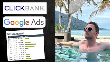 ClickBank For Beginners : Google Ads + Affiliate Marketing