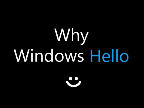 Why you need to use Windows Hello!