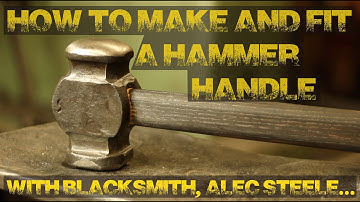 How to Make and Fit a Hammer Handle