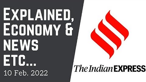 10th February 2022 | Gargi Classes News & Explained Analysis